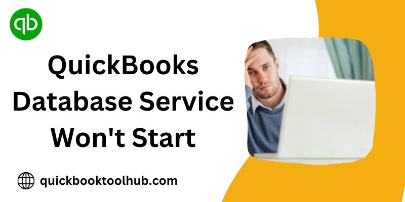 QuickBooks Database Service Won't Start