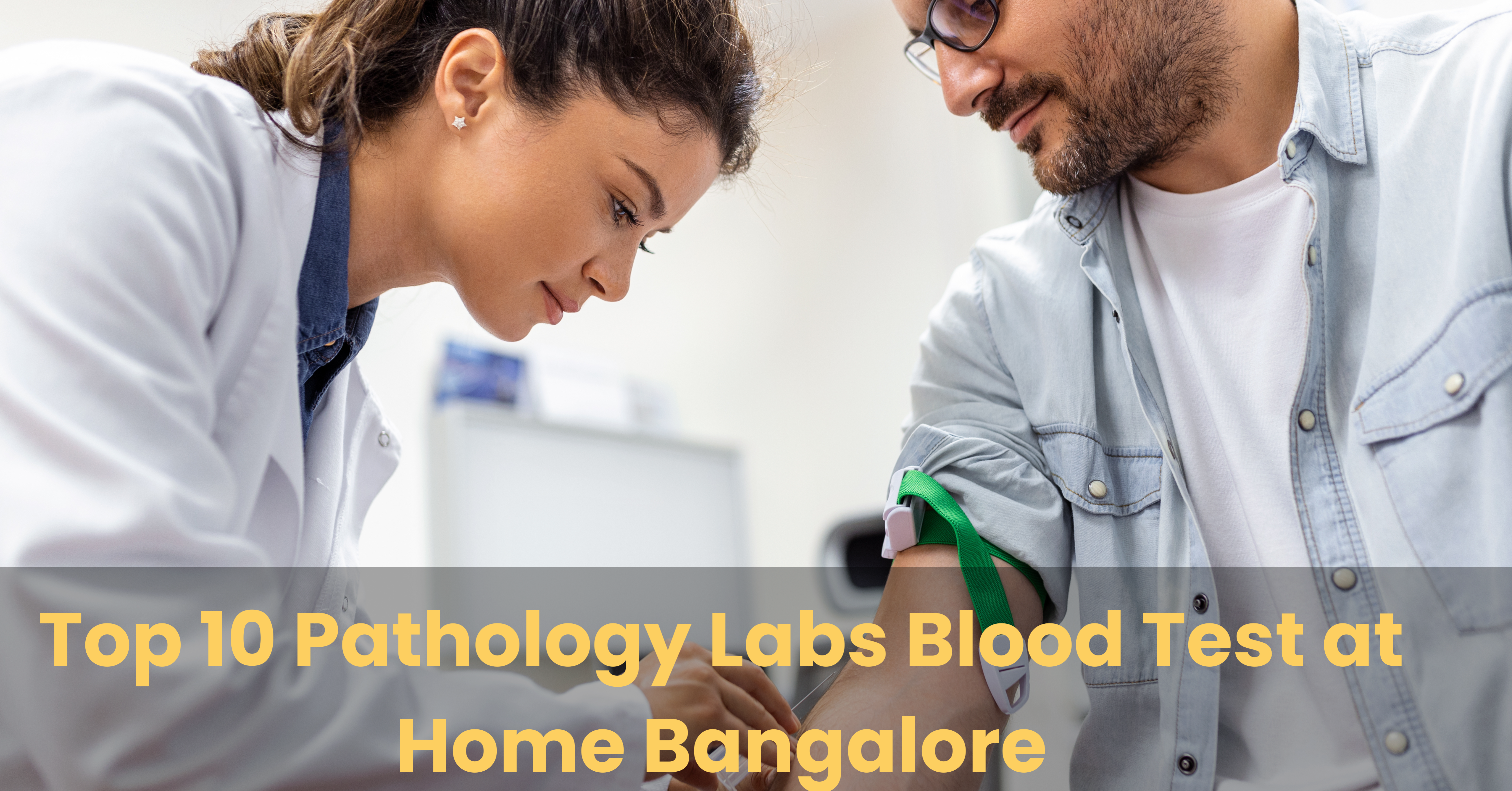 Top 10 Pathology Labs Blood Test at Home Bangalore