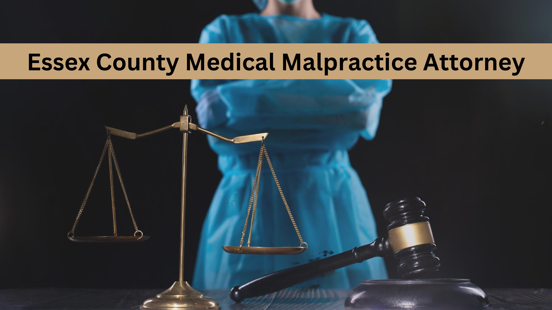 essex county medical malpractice attorney