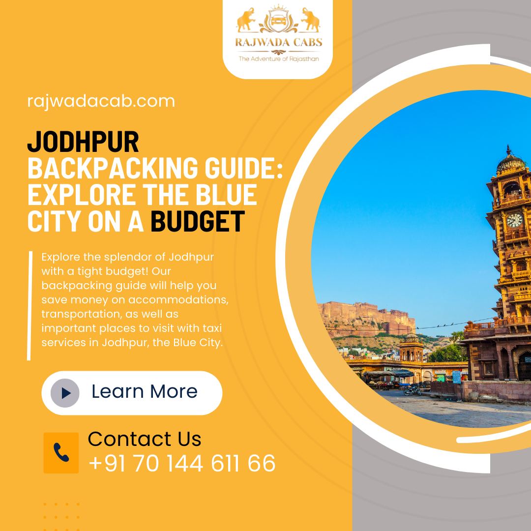 Jodhpur Backpacking Guide: Explore the Blue City on a Budget