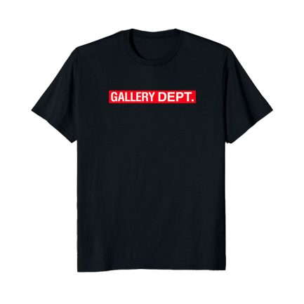 Gallery Dept T-Shirts New Trend Fashion Customized Designs