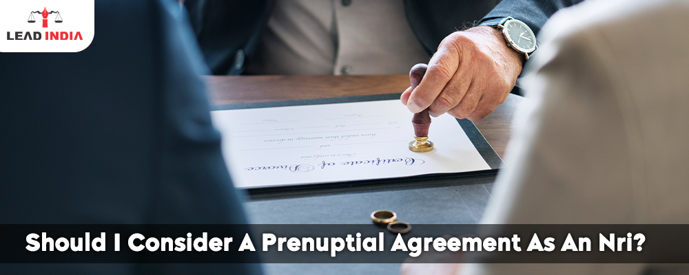 Should I Consider A Prenuptial Agreement As An Nri