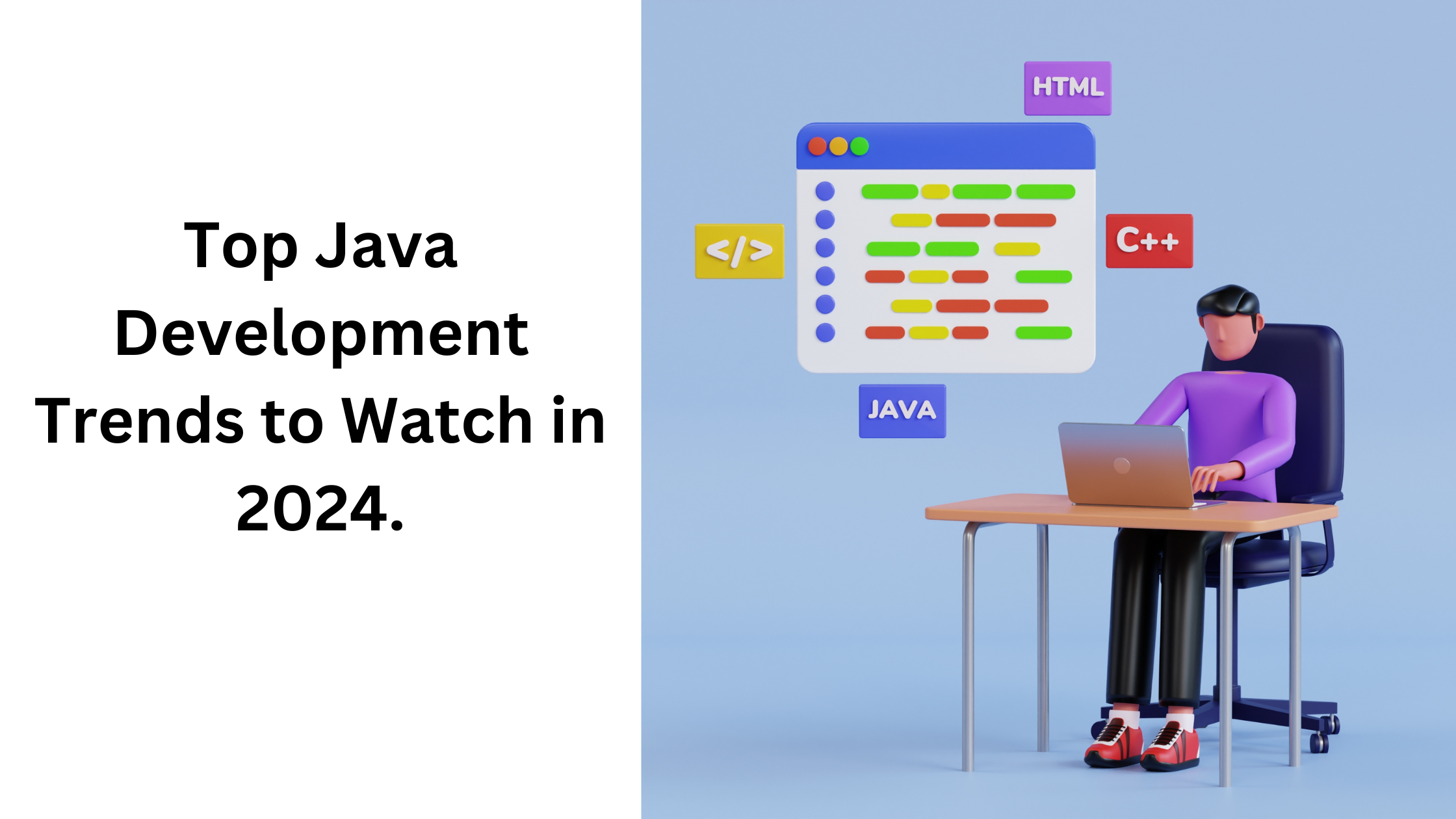 Top Java Development Trends to Watch in 2024.