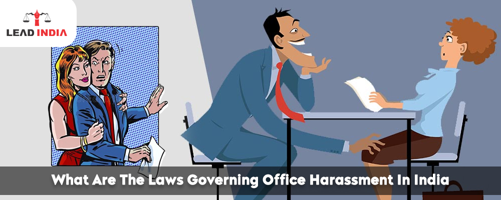 What Are The Laws Governing Office Harassment In India